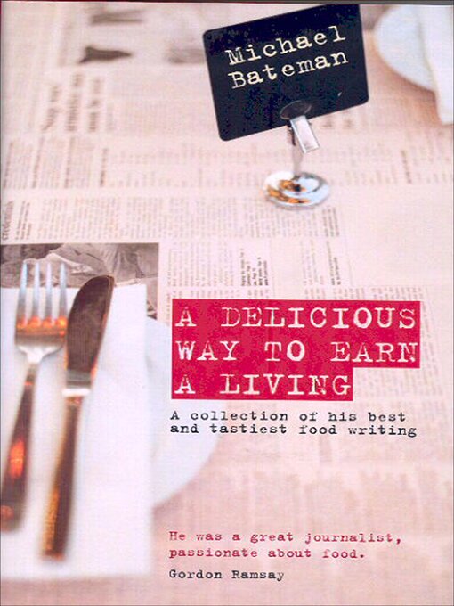 Title details for A Delicious Way to Earn a Living by Michael Bateman - Available
